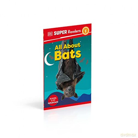 Dk Super Readers Level 1 All About Bats - Dk [KSIĄŻKA]