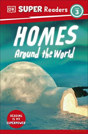 Homes Around The World Level 3 - Dk [KSIĄŻKA]