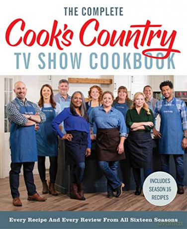 Complete Cooks Country Tv Show Cookbook - Americ Test Kitchen [KSIĄŻKA]