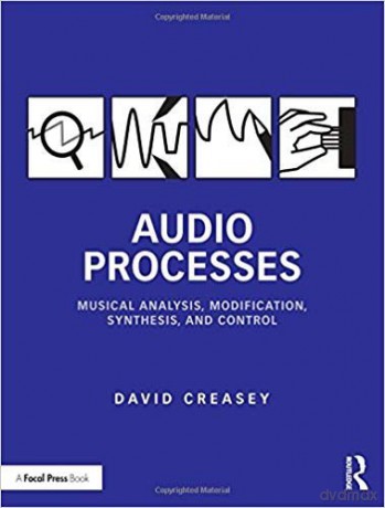 Audio Processes - David Creasey [KSIĄŻKA]