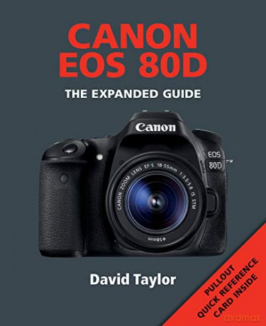 Canon Eos 80d - David Taylor [KSIĄŻKA]