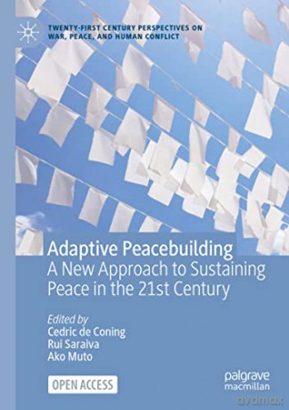Adaptive Peacebuilding - De Coning Cedric [KSIĄŻKA]