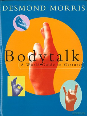 Bodytalk: A World Guide To Gestures - Unknown [KSIĄŻKA]