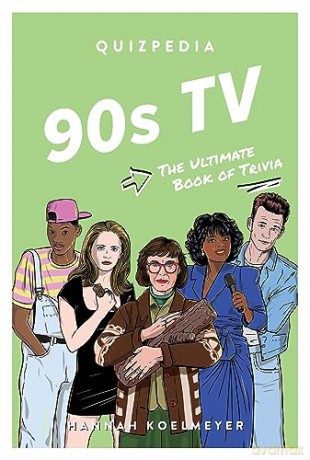 90s Tv Quizpedia - Hannah Koelmeyer [KSIĄŻKA]