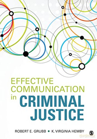 Effective Communication In Criminal Just - Robert (Skip) Grubb [KSIĄŻKA]