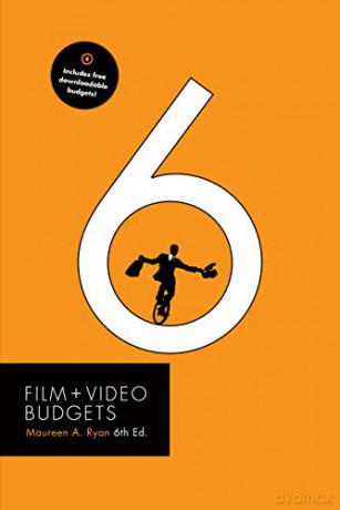 Film Video Budgets 6th Edition - Maureen Ryan [KSIĄŻKA]