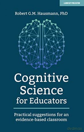 Cognitive Science For Educators - Unknown [KSIĄŻKA]