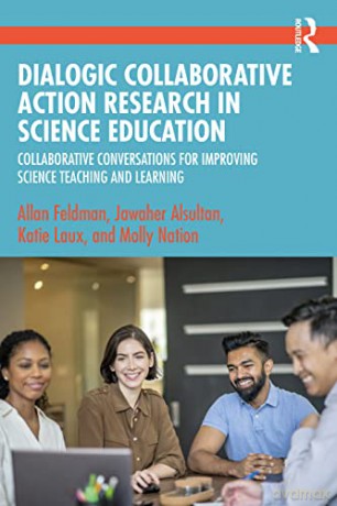 Dialogic Collaborative Action Research I - Allan Feldman [KSIĄŻKA]