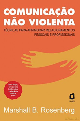 Comunica O N O Violenta - Marshall Rosenberg [KSIĄŻKA]