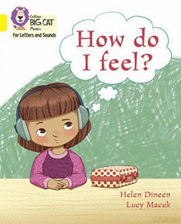 Big Cat L S How Do I Feel - Helen Dineen [KSIĄŻKA]