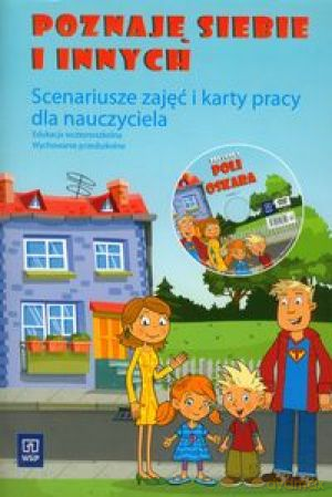 Poznaj siebie i innych. Scenariusze zajęć i karty pracy dla nauczyciela z płytą. - Walczak-Sarao Małgorzata [KSIĄŻKA]