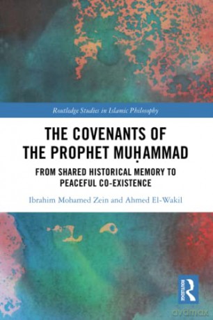 Covenants Of The Prophet Muammad - Ibrahim Mohame Zein [KSIĄŻKA]