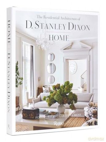 D Stanley Dixon Home - Charlotte Moss [KSIĄŻKA]