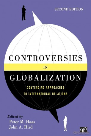Controversies In Globalization - Peter M Haas [KSIĄŻKA]