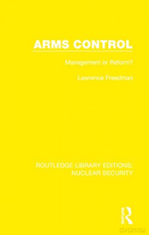 Arms Control - Lawrence Freedman [KSIĄŻKA]