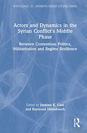 Actors Dynamics Syrian Conflict [KSIĄŻKA]
