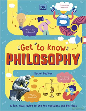 Get To Know Philosophy - Rachel Poulton [KSIĄŻKA]