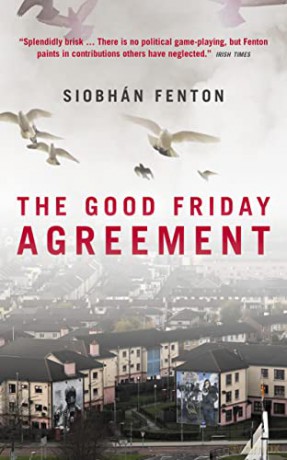 Good Friday Agreement - Siobhan Fenton [KSIĄŻKA]