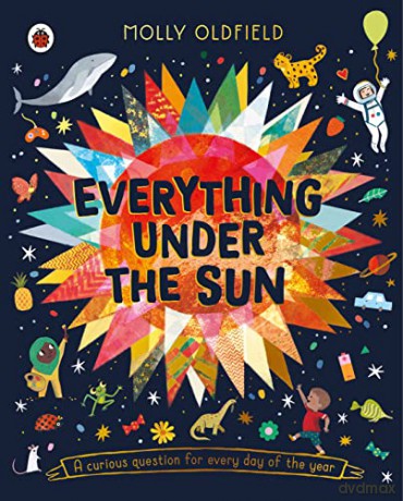 Everything Under The Sun - Molly Oldfield [KSIĄŻKA]