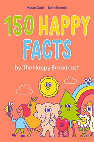 150 Happy Facts By The Happy Broadcast - Keith Bonnici [KSIĄŻKA]