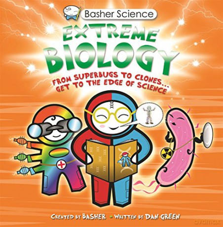 Basher Science Extreme Biology - Dan Green [KSIĄŻKA]