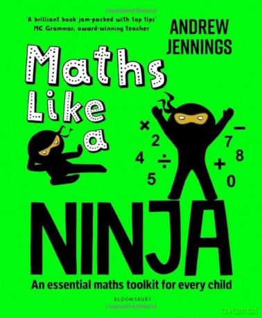 Be A Maths Ninja - Andrew Jennings [KSIĄŻKA]