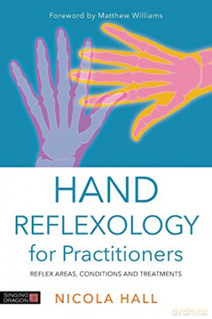 Hand Reflexology For Practitioners - Nicola Hall [KSIĄŻKA]