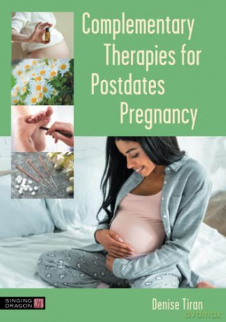 Complementary Therapies/Postdates Preg - Denise Tiran [KSIĄŻKA]