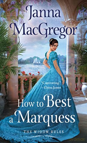 How To Best A Marquess - Janna Macgregor [KSIĄŻKA]