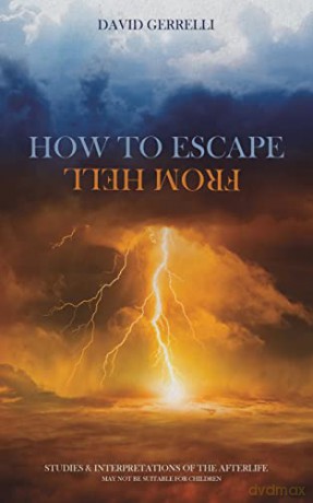 How To Escape From Hell - David Gerrelli [KSIĄŻKA]