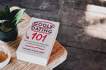 Godly Dating 101 Discovering The Truth A - Tovares Grey [KSIĄŻKA]
