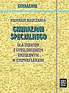Program nauczania gimnazjum specjalnego Dla uczniów z upośledzeniem umysłowym w stopniu lekkim [KSIĄŻKA]