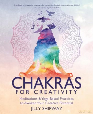 Chakras For Creativity - Jilly Shipway [KSIĄŻKA]
