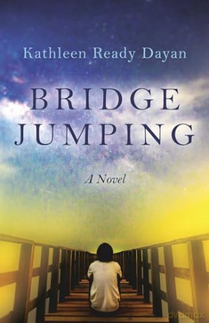 Bridge Jumping - Kathleen Read Dayan [KSIĄŻKA]