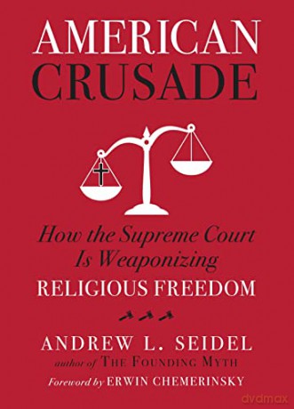 American Crusade - Andrew Seidel [KSIĄŻKA]