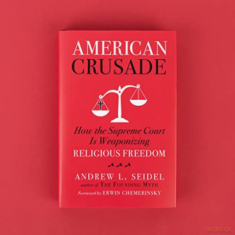 American Crusade - Andrew Seidel [KSIĄŻKA]