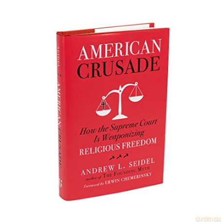 American Crusade - Andrew Seidel [KSIĄŻKA]
