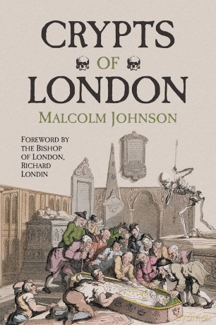 Crypts Of London - Malcolm Johnson [KSIĄŻKA]