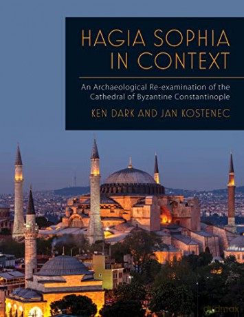 Hagia Sophia In Context - Jan Kostenec [KSIĄŻKA]