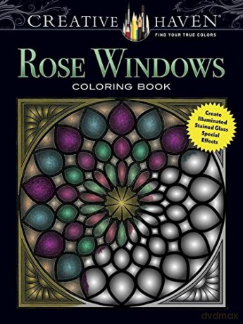 Creative Haven Rose Windows Coloring Boo - Joel Avren [KSIĄŻKA]