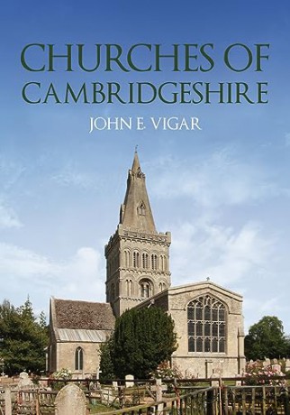 Churches Of Cambridgeshire - John E Vigar [KSIĄŻKA]