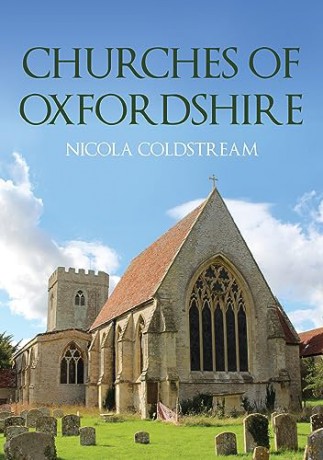 Churches Of Oxfordshire - Nicola Coldstream [KSIĄŻKA]