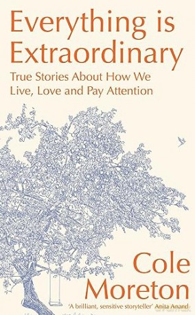Everything Is Extraordinary - Cole Moreton [KSIĄŻKA]