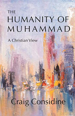 Humanity Of Muhammad - Dr. Craig Considine [KSIĄŻKA]