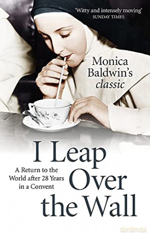 I Leap Over The Wall - Monica Baldwin [KSIĄŻKA]