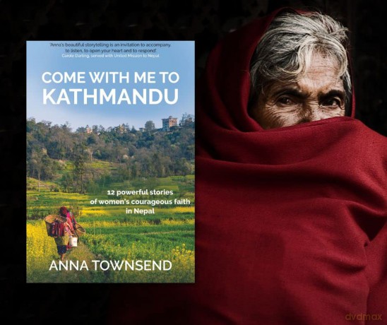Come With Me To Kathmandu 12 Powerful St - Anna Townsend [KSIĄŻKA]
