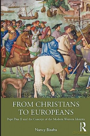 From Christians To Europeans - Nancy Bisaha [KSIĄŻKA]