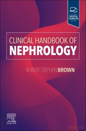 Clinical Handbook Of Nephrology - Robert S. Brown [KSIĄŻKA]