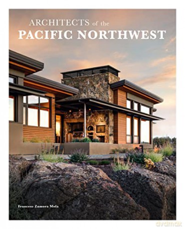 Architects Of The Pacific Northwest - Francesc Zamora [KSIĄŻKA]