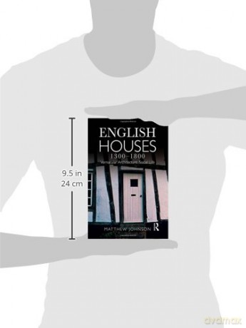 English Houses 1300-1800 - Matthew Johnson [KSIĄŻKA]